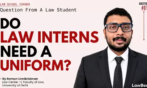 Question From A Law Student: Should India Have A Standardised Dress Code For Law Interns?