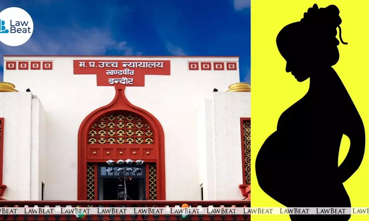 Madhya Pradesh HC Asks Health Dept To Alert Hospitals On MTP Timeline Ruling Madhya Pradesh HC Asks Health Dept To Alert Hospitals On MTP Timeline Ruling