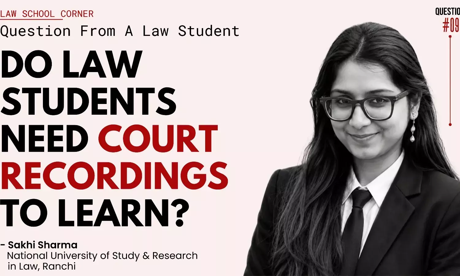 Question From A Law Student: Does Banning Court Recordings Come At The Cost Of Experiential Legal Education? Question From A Law Student: Does Banning Court Recordings Come At The Cost Of Experiential Legal Education?