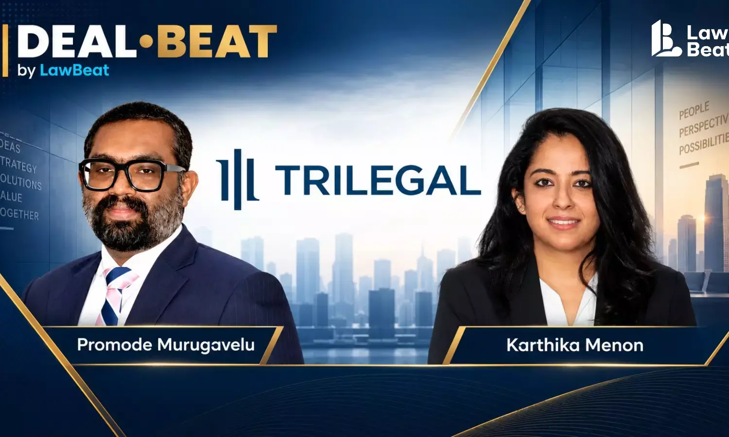 Trilegal Strengthens Corporate Practice In Chennai, Adds Two Partners Trilegal Strengthens Corporate Practice In Chennai, Adds Two Partners