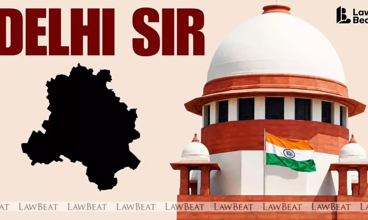 Supreme Court to hear writ petition concerning Delhi SIR Supreme Court to hear writ petition concerning Delhi SIR