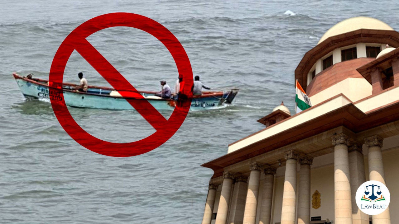 LawBeat  Top Court issues notice in application seeking interim stay on TN  Govt order banning usage of seine nets for fishing
