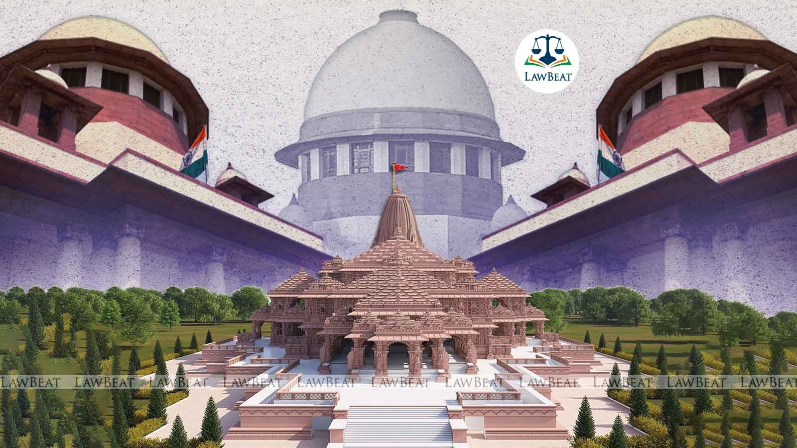 Ayodhya Dispute Ram Mandir Supreme Court Order Shri Ram Ram Temple