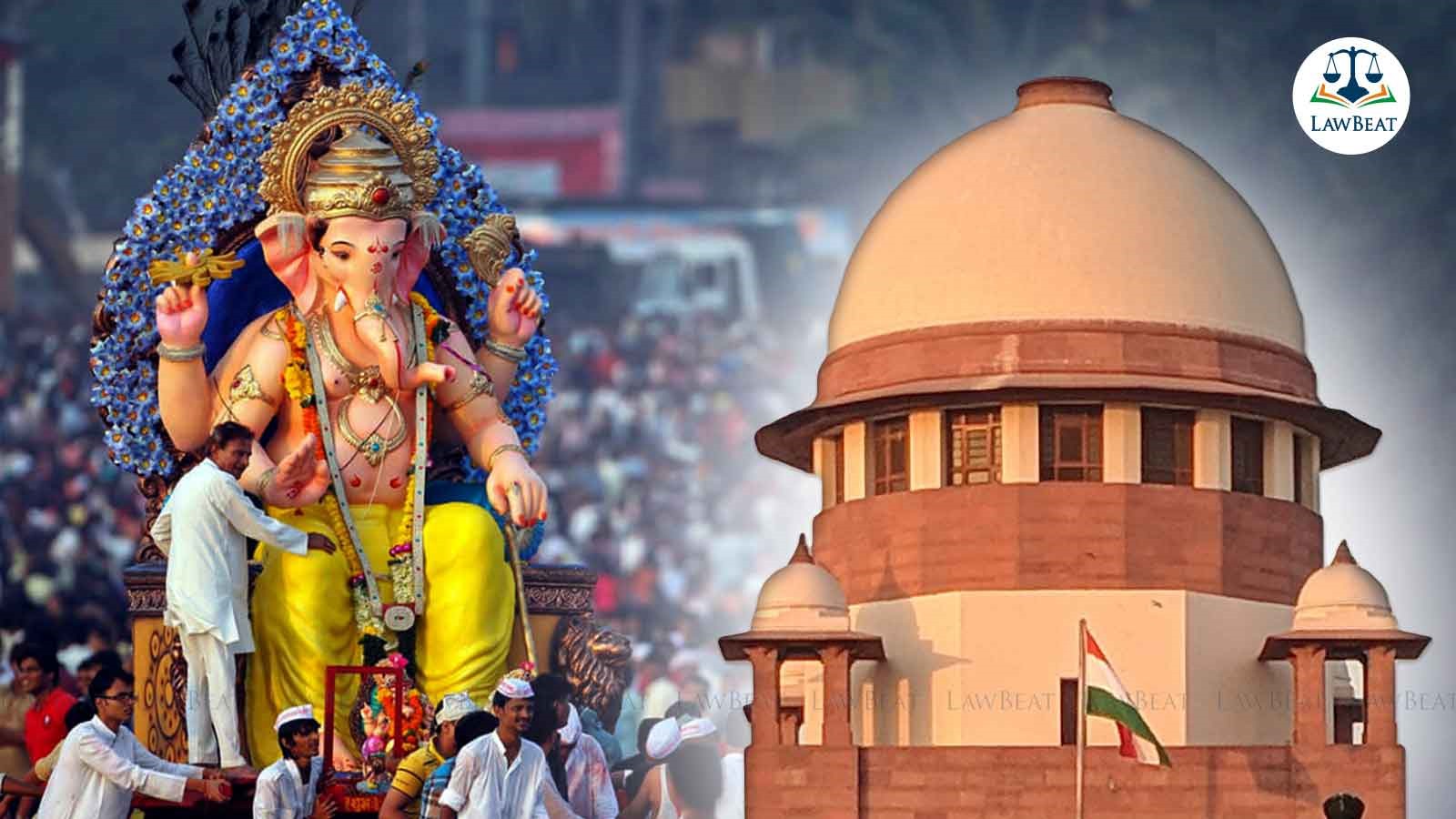 Sorry, you should have used natural clay: SC refuses to lift blanket ban on sale and immersion of Ganesha idols in Tamil Nadu Sorry, you should have used natural clay: SC refuses to lift blanket ban on sale and immersion of Ganesha idols in Tamil Nadu